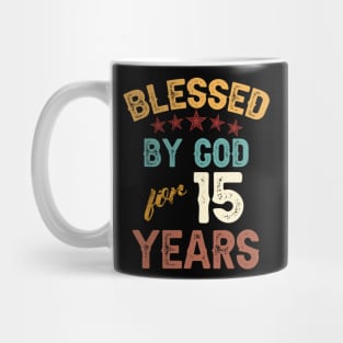 blessed by god for 15 years Mug